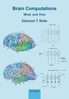 Brain Computations: What and How by Rolls, Edmund T.