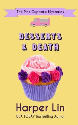 Desserts and Death by Lin, Harper