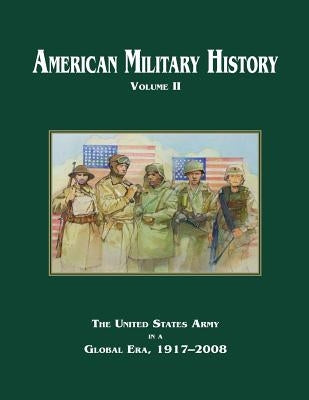 American Military History: Volume II by Stewart, Richard W.