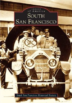 South San Francisco by South San Francisco Historical Society