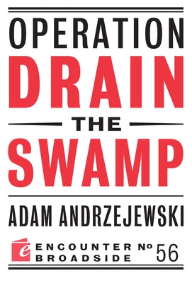 Operation Drain the Swamp by Andrzejewski, Adam