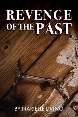 Revenge of the Past by Living, Narielle