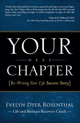 Your Next Chapter: Re-Writing Your Life Success Story by Watkins, Evelyn