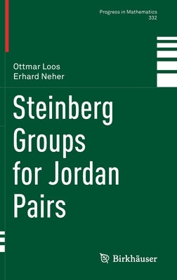 Steinberg Groups for Jordan Pairs by Loos, Ottmar