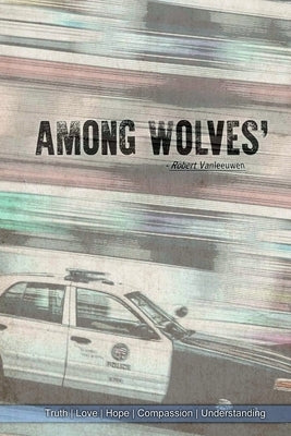 Among Wolves' by Vanleeuwen, Robert