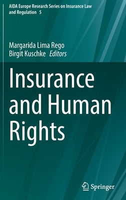 Insurance and Human Rights by Lima Rego, Margarida