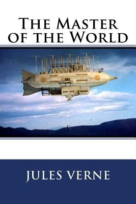 The Master of the World by Verne, Jules