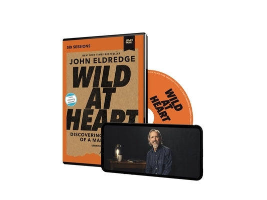 Wild at Heart Video Series Updated Edition: Discovering the Secret of a Man's Soul by Eldredge, John