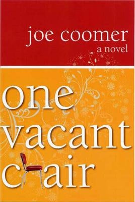 One Vacant Chair by Coomer, Joe