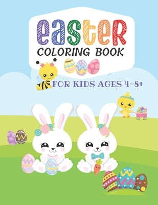 Easter Coloring Book for Kids Ages 4-8+: Easter Basket Stuffer for Preschooler, Kindergarten - Large Print, Big & Easy, Simple Drawings 50 cute design by Maiuca, Happy