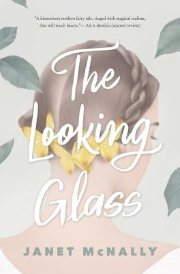 The Looking Glass by McNally, Janet
