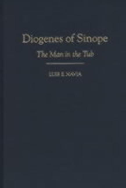 Diogenes of Sinope: The Man in the Tub by Navia, Luis