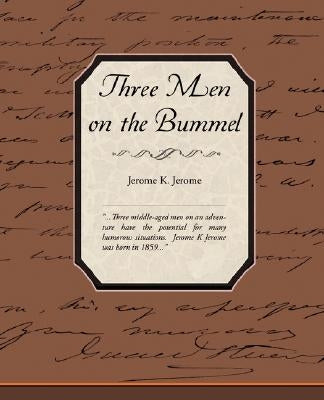 Three Men on the Bummel by Jerome, Jerome Klapka