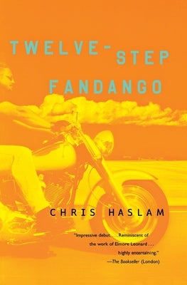 Twelve-Step Fandango by Haslam, Chris