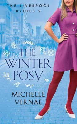 The Winter Posy by Vernal, Michelle