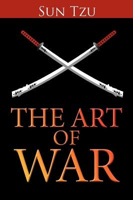 The Art of War by Tzu, Sun