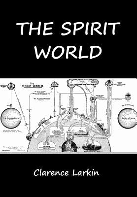 The Spirit World by Larkin, Clarence