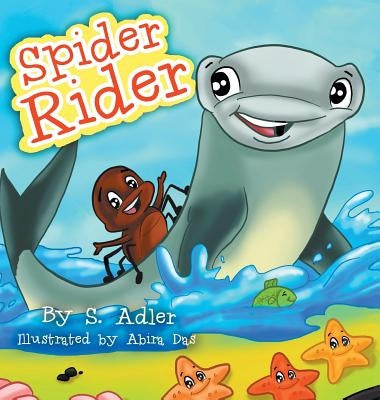 Spider Rider: Children Bedtime Story Picture Book by Adler, Sigal