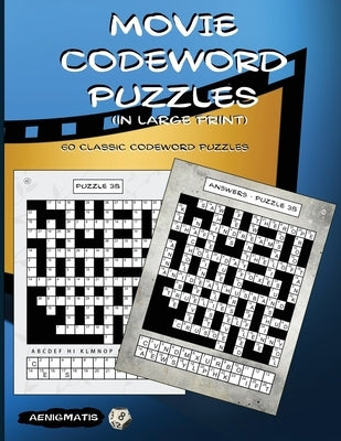 Movie Codeword Puzzles (in large print) by Aenigmatis