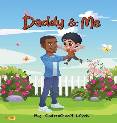 Daddy and Me by Lewis, Carmichael