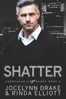 Shatter by Elliott, Rinda