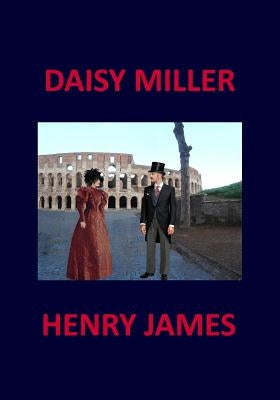 DAISY MILLER Henry James by James, Henry
