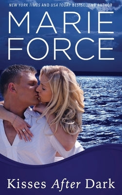 Kisses After Dark (Gansett Island Series, Book 12) by Force, Marie
