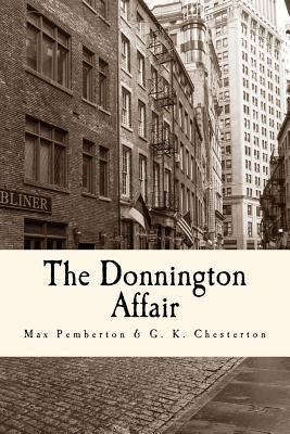 The Donnington Affair by Chesterton, G. K.