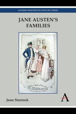 Jane Austen's Families by Sturrock, June