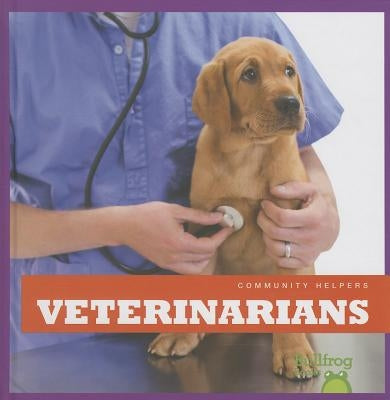 Veterinarians by Meister, Cari