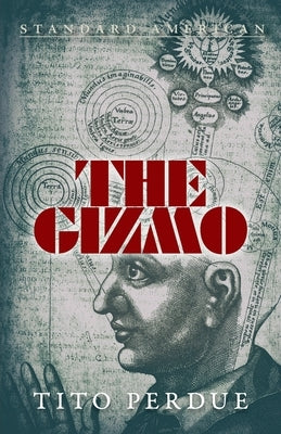 The Gizmo by Perdue, Tito