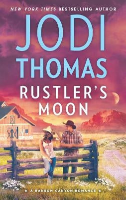 Rustler's Moon: A Clean & Wholesome Romance by Thomas, Jodi