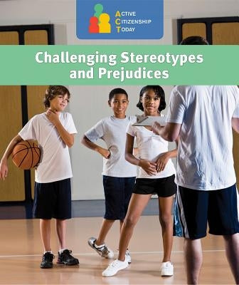 Challenging Stereotypes and Prejudices by Ford, Jeanne Marie
