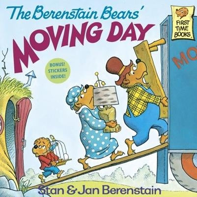 The Berenstain Bears' Moving Day by Berenstain, Stan And Jan Berenstain