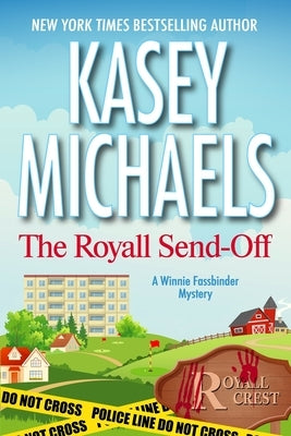 The Royall Send-Off by Michaels, Kasey