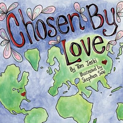 Chosen By Love by Jaski, Tom