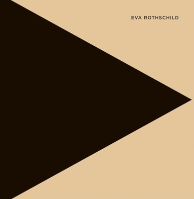 Eva Rothschild by Rothschild, Eva