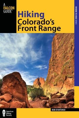 Hiking Colorado's Front Range by D'Antonio, Bob