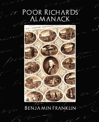 Poor Richard's Almanack (New Edition) by Benjamin Franklin, Franklin