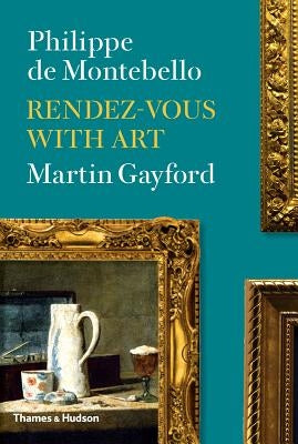 Rendez-Vous with Art by de Montebello, Philippe