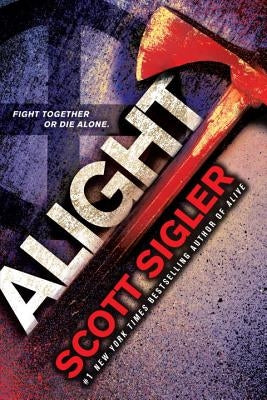 Alight: Book Two of the Generations Trilogy by Sigler, Scott