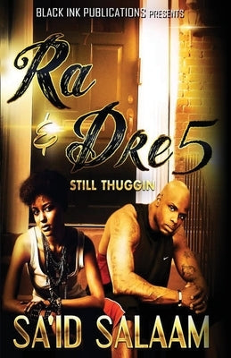 Ra & Dre 5 by Salaam, Sa'id