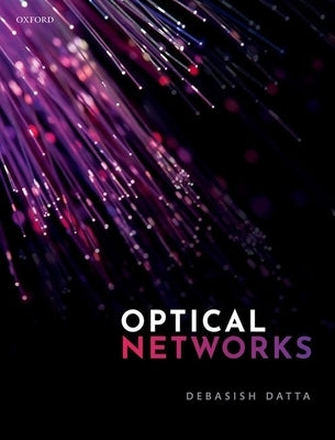 Optical Networks by Datta, Debasish