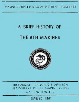 A Brief History of the 9th Marines by Strobridge, Truman R.