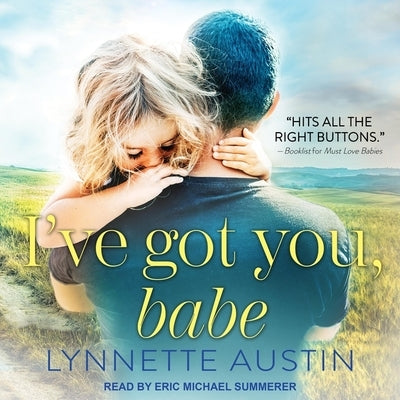 I've Got You, Babe Lib/E by Summerer, Eric Michael