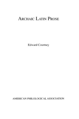 Archaic Latin Prose by Courtney, Edward