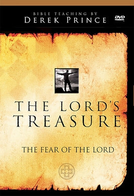 The Lord's Treasure: The Fear of the Lord by Prince, Derek