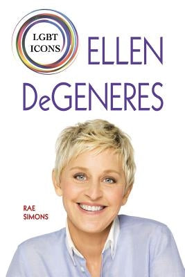 Ellen DeGeneres by Simons, Rae