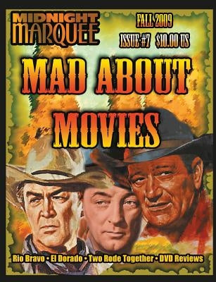 Mad About Movies 7 by Svehla, Gary J.