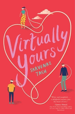 Virtually Yours by Tash, Sarvenaz